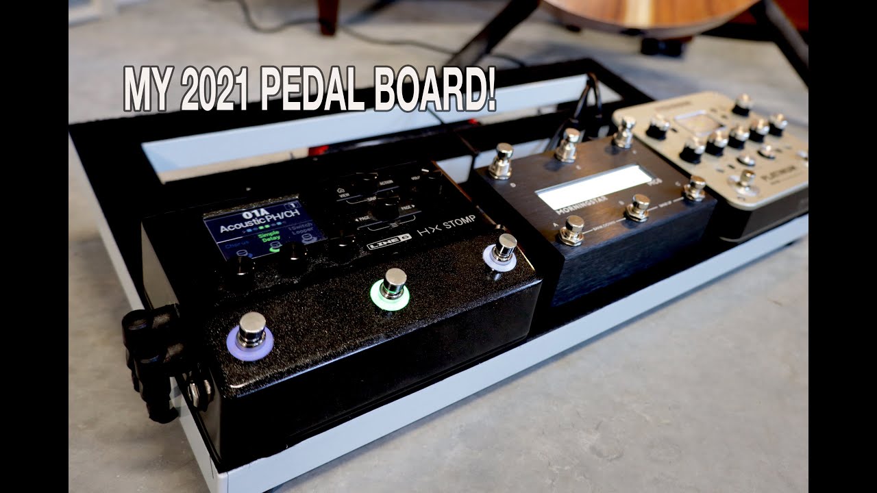 My 2021 Pedal board