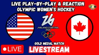 USA vs. Canada | 2026 OLYMPICS LIVESTREAM | Women's Hockey | LIVE
