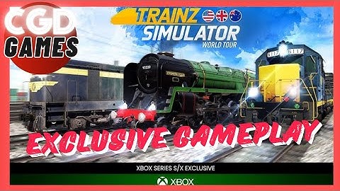 Trainz Simulator World Tour | Xbox Series S/X | #trainzsimulatorworldtour