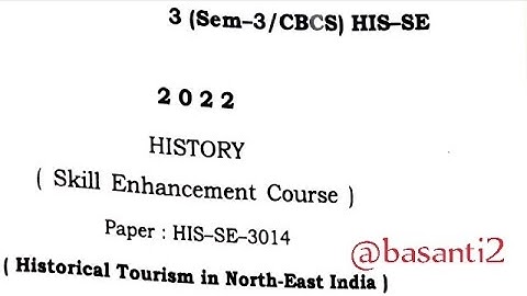 BA 3rd sem history SEC questions paper guwahati University 2022 HIS-SE-3014 @proysir