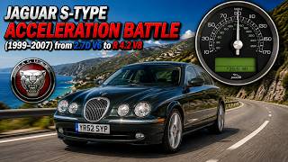 Jaguar S-Type Acceleration Battle (1999–2007) | 2.7D V6 to R 4.2 V8