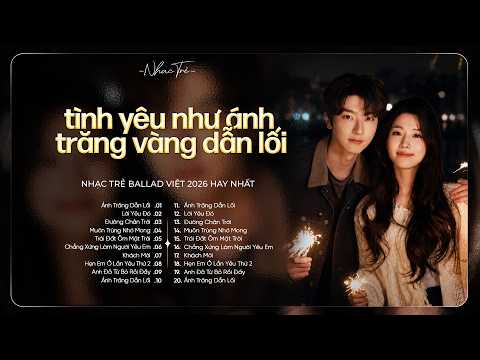Nhạc Chill Nhẹ Nhàng - Nhạc Trẻ Ballad Chill Việt | Chọn Lọc 20 Bài Hát Tình Yêu Nhẹ Nhàng #5