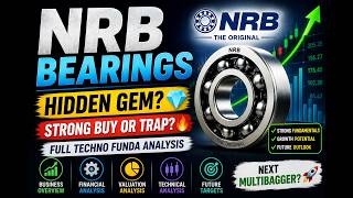 NRB Bearings: Hidden Auto Ancillary Gem? Complete Techno Funda Analysis
