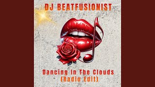 Dancing in the Clouds (Radio Edit) Update