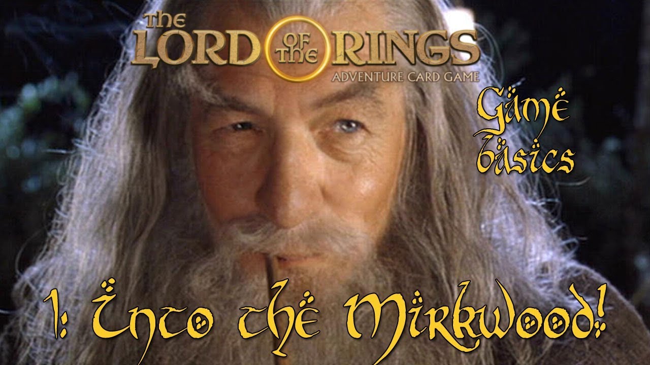 Lord of the Rings: Adventure Card Game - Campaign & Basics Part 1