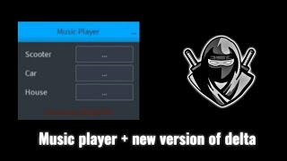 Brookhaven music player and new version of Delta (pastebin) 
