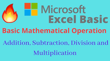 Basic Mathematical Operations - Addition, Subtraction, Multiplication and Division | Microsoft Excel