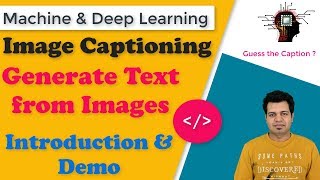 Image Captioning Deep Learning Model | Generate Text from Image | Introduction & Demo Image Captioning Deep Learning Model | Generate Text from Image | Introduction & Demo