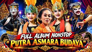 PUTRA ASMARA BUDAYA PUCUNG RUBUH LEKSONO • FULL ALBUM LENGGER WONOSOBO TERBARU 2026
