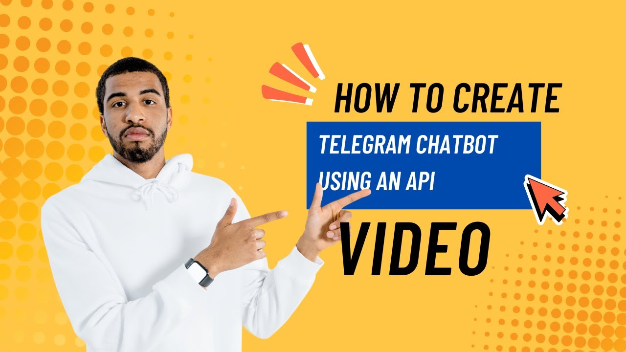 HOW TO CREATE A TELEGRAM CHATBOT USING AN API VIDEO 