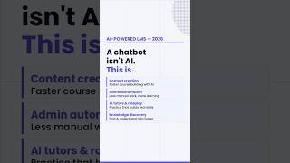Adding a chatbot doesn't make an LMS truly AI-powered. Here's what does.