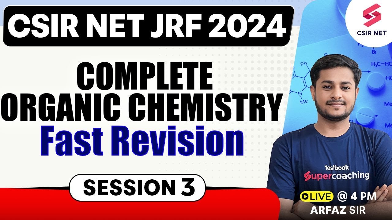 CSIR NET JRF 2024 | Chemical Science | Organic Chemistry | Fast ...