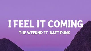 The Weeknd - I Feel It Coming ft. Daft Punk (Lyrics)  [1 Hour Version] Mo Lyrics