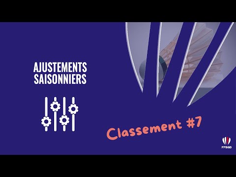 Classement #7 : Ajustements saisonniers