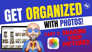 Get Organized with Photos 3: Sharing your Pictures