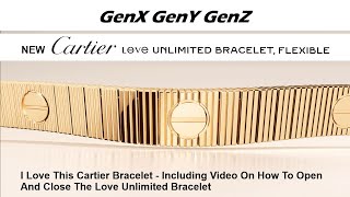 Cartier Love Unlimited Bracelet Flexible NEW and How To Open and Close The Love Unlimited screenshot 5