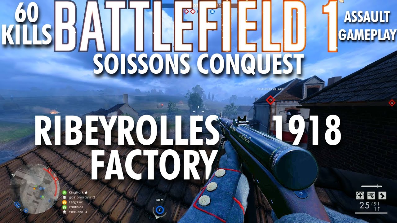 Ribeyrolles 1918 Factory Gameplay - Battlefield 1 Conquest No Commentary