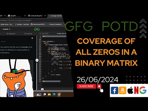 Coverage of all Zeros in a Binary Matrix | gfg potd today | POTD | GFG Problem of the Day | C++ |