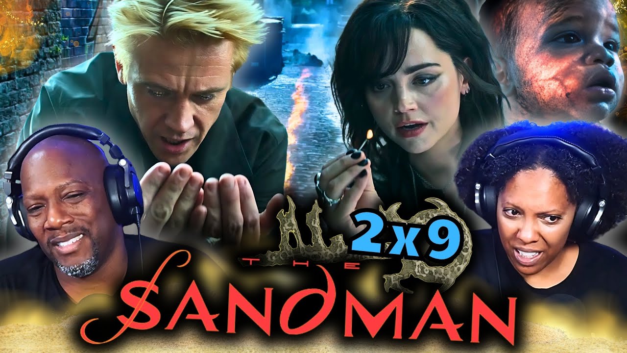 THE SANDMAN Season 2,  Episode 9 Reaction – The Kindly Ones
