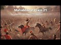 Mahabharat Class 21