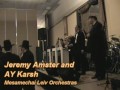 Jeremy Amster and AY Karsh - Mesamechai Leiv Orchestras - Singing Yaakov Shwekey&#39;s Areivim