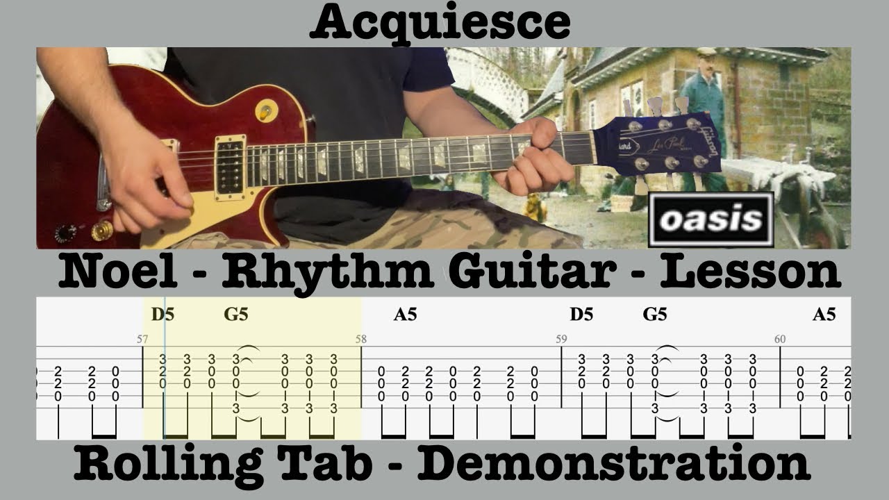 Acquiesce - Noel Gallagher - Easy Rhythm Guitar Lesson - Oasis - Rolling Tab - Demonstration - Cover