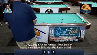Day 2 560 & Under Amateur Tour Stop #4 @ Slate Street Billiards - Rio Rancho, NM