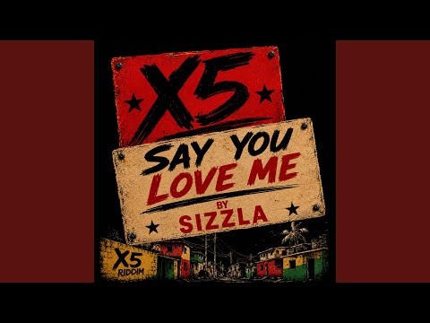 Say You Love Me - X5 Riddim (2026 Remaster) - YouTube