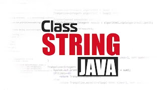 картинка: Java для начинающих. Урок 17: Класс String и его методы.