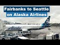 TRIP REPORT | Alaska Airlines (Main Cabin) | Fairbanks to Seattle | 737-800