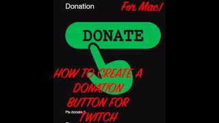 How To Make a Donation Button on Twitch for Macbook!
