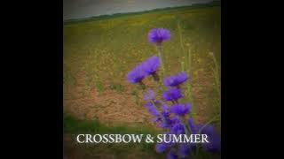 Crossbow & Summer (Instrumental)