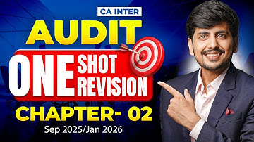 Increase 8-12 marks in 60 Minutes | Chap-2 One Shot | CA Inter Audit | CA Saksham Jain