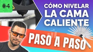 ✅ Como nivelar la cama caliente paso a paso ✅ | CURSO IMPRESIÓN 3D | Episodio #4