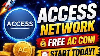 Famous ACCESS NETWORK AIRDROP ALERT 🚨 | How to Start Mining & Claim FREE AC Coins Wealth