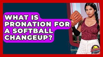 What Is Pronation For A Softball Changeup? - Softball Basics and Beyond