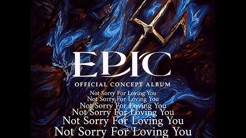 Not Sorry For Loving You (Lyrics) | VENGEANCE SAGA: Epic The Musical