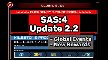 SAS:4 UPDATE 2.2 -- Global Events, Rewards, & Funny Kill Counters