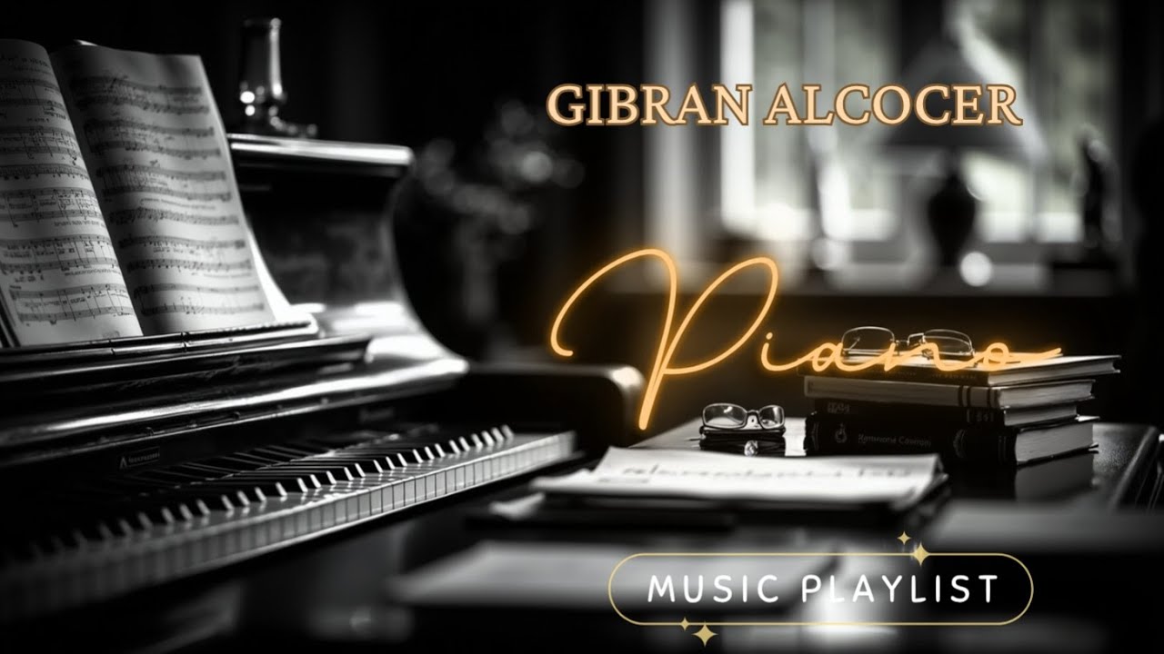 Фортепианная музыка 'Все Идеи' Гибрана Алькосера – Идеальный плейлист лучших произведений