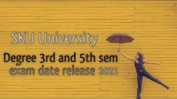SKU University | degree 3rd and 5th sem exam time table release 2021/sri krishnadevaraya University