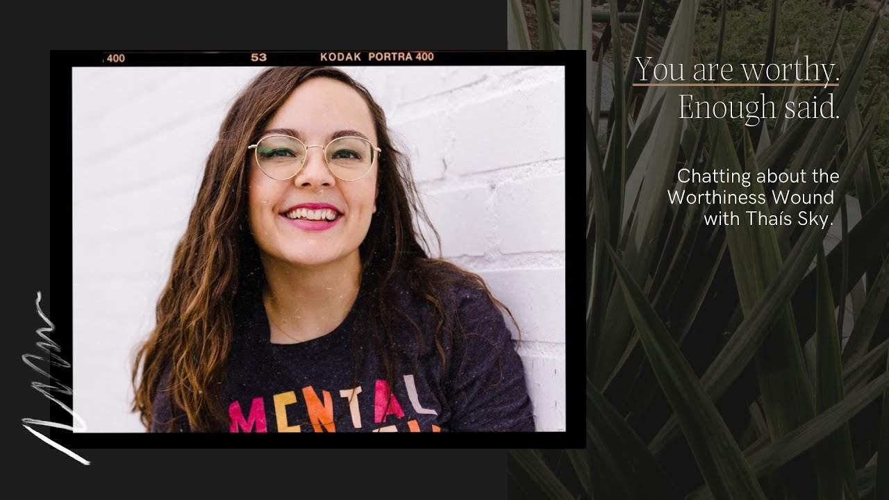 Finding Belonging & Healing The Worthiness Wound