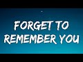 Kelsey Hart - Forget To Remember You (Lyrics)