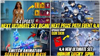 🔴BGMI NEXT PRIZE PATH EVENT 4.4😍| NEXT ULTIMATE SET BGMI 4.4😱| NEXT HONOR SPIN BGMI🔥| MUMMY SET BACK