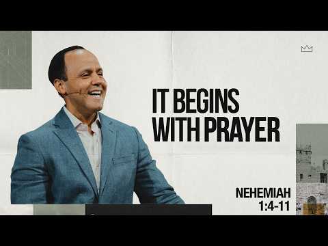 It Begins with Prayer | Pastor Edgar Aponte