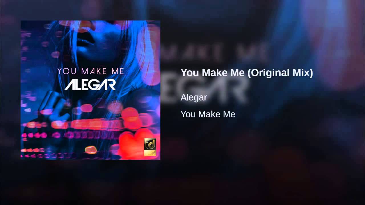 Alegar - You Make Me