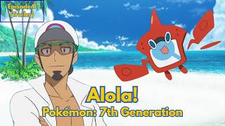 Episode 0: Alola! [Trailer] | Pokémon: 7th Generation