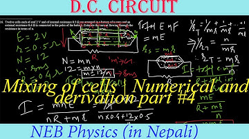 D.C. circuit |NEB Numerical problem part#4 |Twelve cells each of e.m.f 2 V .. | Physics | In Nepali