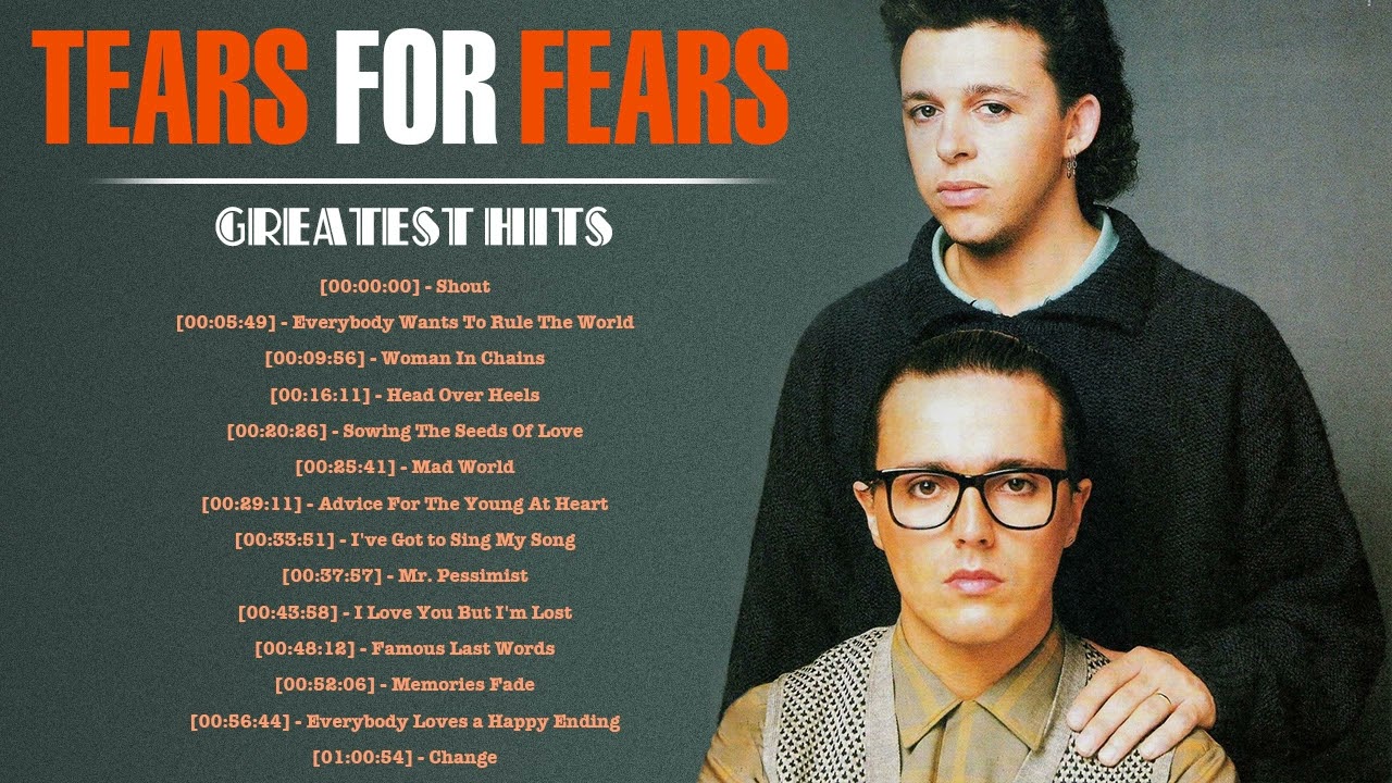 Tears For Fears Greatest Hits Full Album 2022 Best Songs Of Tears For