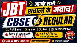 JBT CBSE vs Regular Full Details  Regularization, Promotion, Salary & Benefits Explained