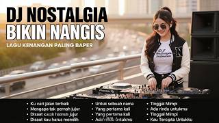 Download Lagu 🔴 LIVE DJ KENANGAN TERPOPULER | Pance Pondaag, Betharia Sonata \u0026 Lagu Lawas Galau MP3